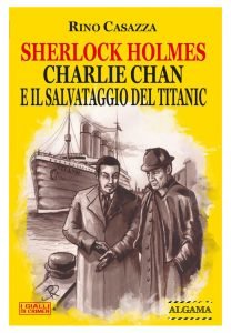 Il libro di Rino Casazza con Sherlock Holmes e Charlie Chan